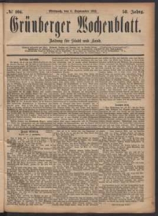 Gr&uuml;nberger Wochenblatt: Zeitung f&uuml;r Stadt und Land, No. 104. (6. September 1882)