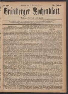 Gr&uuml;nberger Wochenblatt: Zeitung f&uuml;r Stadt und Land, No. 145. (10. December 1882)