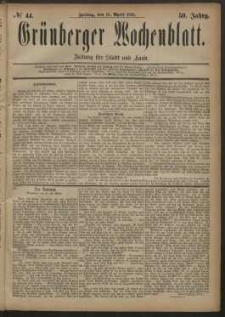 Gr&uuml;nberger Wochenblatt: Zeitung f&uuml;r Stadt und Land, No. 44. (13. April 1883)