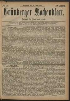 Gr&uuml;nberger Wochenblatt: Zeitung f&uuml;r Stadt und Land, No. 73. (20. Juni 1883)