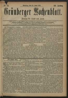 Gr&uuml;nberger Wochenblatt: Zeitung f&uuml;r Stadt und Land, No. 75. (24. Juni 1883)