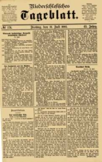 Niederschlesisches Tageblatt, no 176 (Freitag, den 31. Juli 1885)