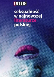 Seksualność w najnowszej literaturze polskiej
