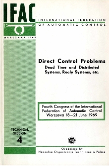 Direct Control Problems. Dead Time and Distributed Systems, Realy Systems, etc. = Zagadnienia bezpośredniego sterowania cyfrowego. Układy z op&oacute;źnieniem; układy o parametrach rozłożonych; układy przekaźnikowe (4)