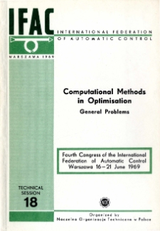 Computational Methods in Optimisation. General Problems = Metody obliczeniowe w optymalizacji. Zagadnienia og&oacute;lne (18)