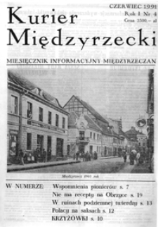 Kurier Międzyrzecki. Miesięcznik Informacyjny Międzyrzeczan, nr 4 (czerwiec 1991 r.)