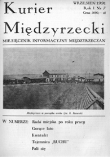 Kurier Międzyrzecki. Miesięcznik Informacyjny Międzyrzeczan, nr 7 (wrzesień 1991 r.)