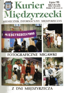 Kurier Międzyrzecki. Miesięcznik Informacyjny Międzyrzeczan, nr 7 (lipiec 1995 r.)