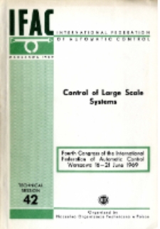 Control of Large Scale Systems = Sterowanie systemami wielkimi (42)