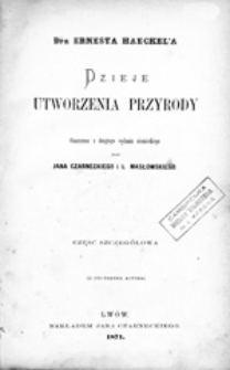 Dzieje utworzenia przyrody: Tom 2 - część szczeg&oacute;łowa
