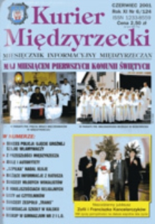 Kurier Międzyrzecki. Miesięcznik Informacyjny Międzyrzeczan, nr 6 (czerwiec 2001 r.)