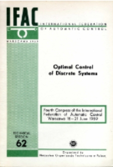 Optimal Control of Discrete Systems = Sterowanie optymalne w układach dyskretnych (62)