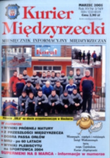 Kurier Międzyrzecki. Miesięcznik Informacyjny Międzyrzeczan, nr 3 (marzec 2005 r.)
