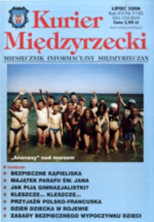 Kurier Międzyrzecki. Miesięcznik Informacyjny Międzyrzeczan, nr 7 (lipiec 2006 r.)