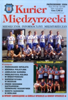 Kurier Międzyrzecki. Miesięcznik Informacyjny Międzyrzeczan, nr 10 (październik 2006 r.)