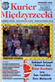 Kurier Międzyrzecki. Miesięcznik Informacyjny Międzyrzeczan, nr 12 (grudzień 2008 r.)