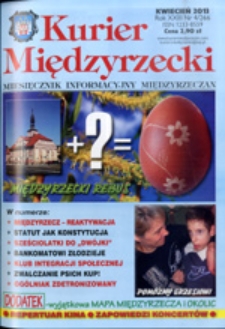 Kurier Międzyrzecki. Miesięcznik Informacyjny Międzyrzeczan, nr 4 (kwiecień 2013 r.)