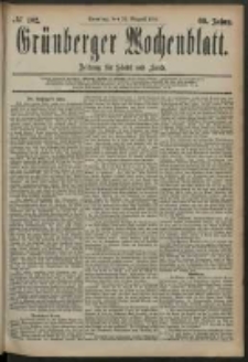 Grünberger Wochenblatt: Zeitung für Stadt und Land, No. 102. (24. August 1884)