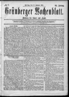 Grünberger Wochenblatt: Zeitung für Stadt und Land, No. 7. (16. Januar 1885)