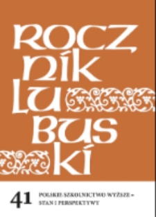 Rocznik Lubuski (t. 41, cz. 2): Polskie szkolnictwo wyższe: stan i perspektywy