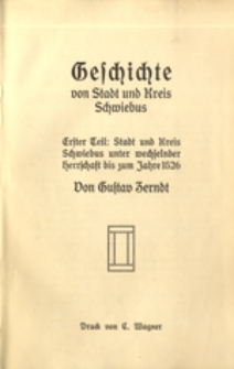 Stadt und Kreis Schwiebus unter wechselnder Herrschaft bis zum Jahre 1526