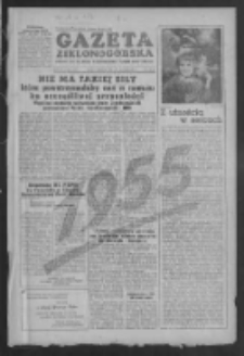 Gazeta Zielonogórska : organ KW Polskiej Zjednoczonej Partii Robotniczej R. IV Nr 1 (1/2 stycznia 1955)