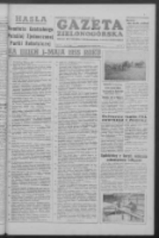 Gazeta Zielonogórska : organ KW Polskiej Zjednoczonej Partii Robotniczej R. IV Nr 98 (26 kwietnia 1955)