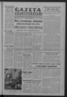 Gazeta Zielonog&oacute;rska : organ Komitetu Wojew&oacute;dzkiego Polskiej Zjednoczonej Partii Robotniczej R. IV Nr 44 (13 lutego 1951). - Wyd. ABCD