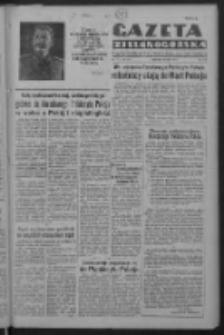 Gazeta Zielonog&oacute;rska : organ Komitetu Wojew&oacute;dzkiego Polskiej Zjednoczonej Partii Robotniczej R. IV Nr 135 (17 maja 1951). - Wyd. ABCD