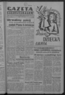 Gazeta Zielonogórska : organ Komitetu Wojewódzkiego Polskiej Zjednoczonej Partii Robotniczej R. IV Nr 150 (1 czerwca 1951). - Wyd. ABC