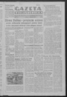 Gazeta Zielonogórska : organ Komitetu Wojewódzkiego Polskiej Zjednoczonej Partii Robotniczej R. IV Nr 270 (11 października 1951). - Wyd. A