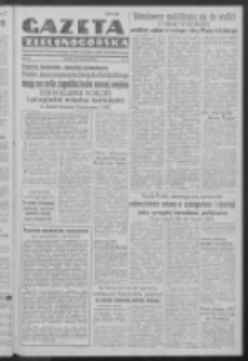 Gazeta Zielonog&oacute;rska : organ Komitetu Wojew&oacute;dzkiego Polskiej Zjednoczonej Partii Robotniczej R. IV Nr 13 (15 stycznia 1952)