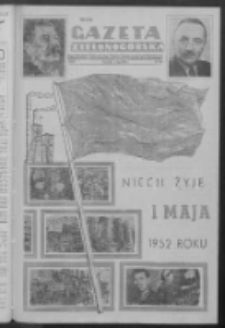 Gazeta Zielonogórska : organ Komitetu Wojewódzkiego Polskiej Zjednoczonej Partii Robotniczej R. IV Nr 104 (1 maja 1952)