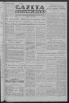 Gazeta Zielonogórska : organ Komitetu Wojewódzkiego Polskiej Zjednoczonej Partii Robotniczej R. IV Nr 134 (5 czerwca 1952)
