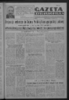 Gazeta Zielonog&oacute;rska : organ Komitetu Wojew&oacute;dzkiego Polskiej Zjednoczonej Partii Robotniczej R. IV Nr 184 (2/3 sierpnia 1952)