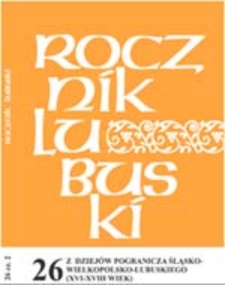 Rocznik Lubuski (t. 26, cz. 2): Szlachta pogranicza śląsko-wielkopolsko-lubuskiego (XVI-XVIII wiek)