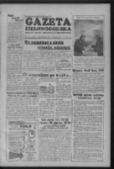 Gazeta Zielonog&oacute;rska : organ KW Polskiej Zjednoczonej Partii Robotniczej R. III Nr 199 (21/22 sierpnia 1954)