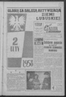 Gazeta Zielonogórska : wybory : organ KW Polskiej Zjednoczonej Partii Robotniczej R. VII Nr 27 (1/2 lutego 1958)