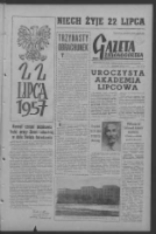 Gazeta Zielonog&oacute;rska : organ KW Polskiej Zjednoczonej Partii Robotniczej R. VI Nr 173 (22 lipca 1957). - [Wyd. A]