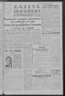 Gazeta Lubuska : organ Komitetu Wojewódzkiego Polskiej Zjednoczonej Partii Robotniczej R. III Nr 44 (13 lutego 1950). - Wyd. ABCDEFG