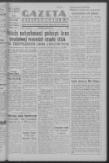 Gazeta Zielonogórska : organ Komitetu Wojewódzkiego Polskiej Zjednoczonej Partii Robotniczej R. I Nr 699 [właśc. 120] (3 grudnia 1950). - Wyd. ABCD