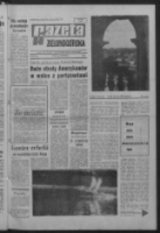 Gazeta Zielonogórska : organ KW Polskiej Zjednoczonej Partii Robotniczej R. XVI Nr 167 (15/16 lipca 1967). - Wyd. A