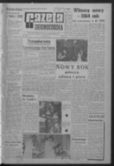 Gazeta Zielonog&oacute;rska : organ KW Polskiej Zjednoczonej Partii Robotniczej R. XIII Nr 1 (2 stycznia 1964). - Wyd. A