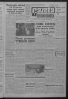 Gazeta Zielonog&oacute;rska : organ KW Polskiej Zjednoczonej Partii Robotniczej R. XIII Nr 169 (17 lipca 1964). - Wyd. A
