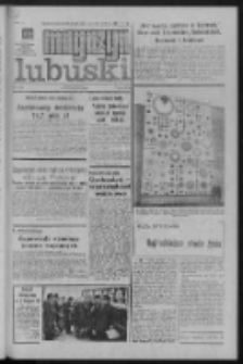 Gazeta Zielonogórska : magazyn lubuski : organ Komitetu Wojewódzkiego PZPR w Zielonej Górze R. XXII Nr 35 (10/11 lutego 1973). - Wyd. A