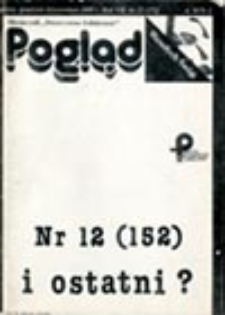 Pogląd: miesięcznik "Towarzystwa Solidarność": Berlin, grudzień 1988 r. Rok VII, nr 12 (152)