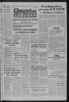 Gazeta Lubuska : dziennik Polskiej Zjednoczonej Partii Robotniczej : Zielona Góra - Gorzów R. XXIX Nr 136 (9 lipca 1981). - Wyd. A
