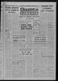 Gazeta Lubuska : dziennik Polskiej Zjednoczonej Partii Robotniczej : Zielona Góra - Gorzów R. XXIX Nr 170 (26 sierpnia 1981). - Wyd. A