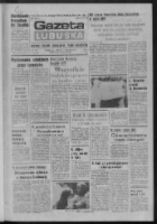 Gazeta Lubuska : dziennik Polskiej Zjednoczonej Partii Robotniczej : Zielona G&oacute;ra - Gorz&oacute;w R. XXXI Nr 56 (6 marca 1984). - Wyd. A