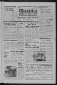 Gazeta Lubuska : dziennik Polskiej Zjednoczonej Partii Robotniczej : Zielona G&oacute;ra - Gorz&oacute;w R. XXXI Nr 159 (6 lipca 1984). - Wyd. 1